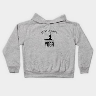 Just a girl who loves yoga Kids Hoodie